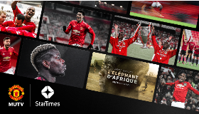 Manchester United announces partnership with StarTimes to offer MUTV in Nigeria, other African countries:: All Nigeria Soccer