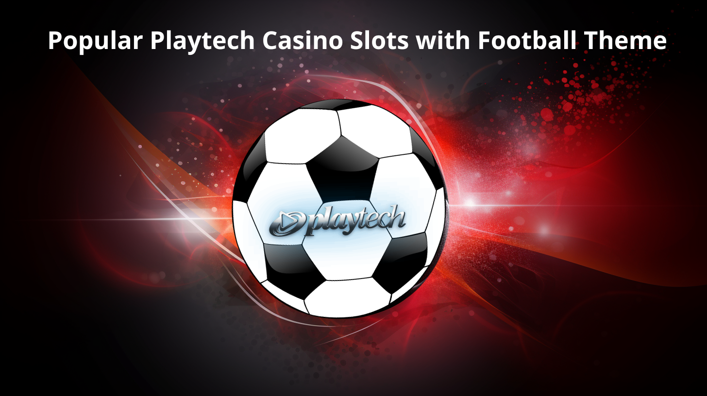 Popular Playtech casino slots with football theme