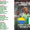 Super Eagles Squad Announcement : Nigeria Football Federation Make Major Error